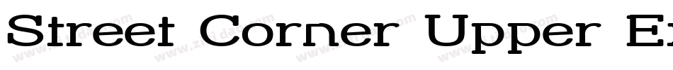 Street Corner Upper Extend字体转换